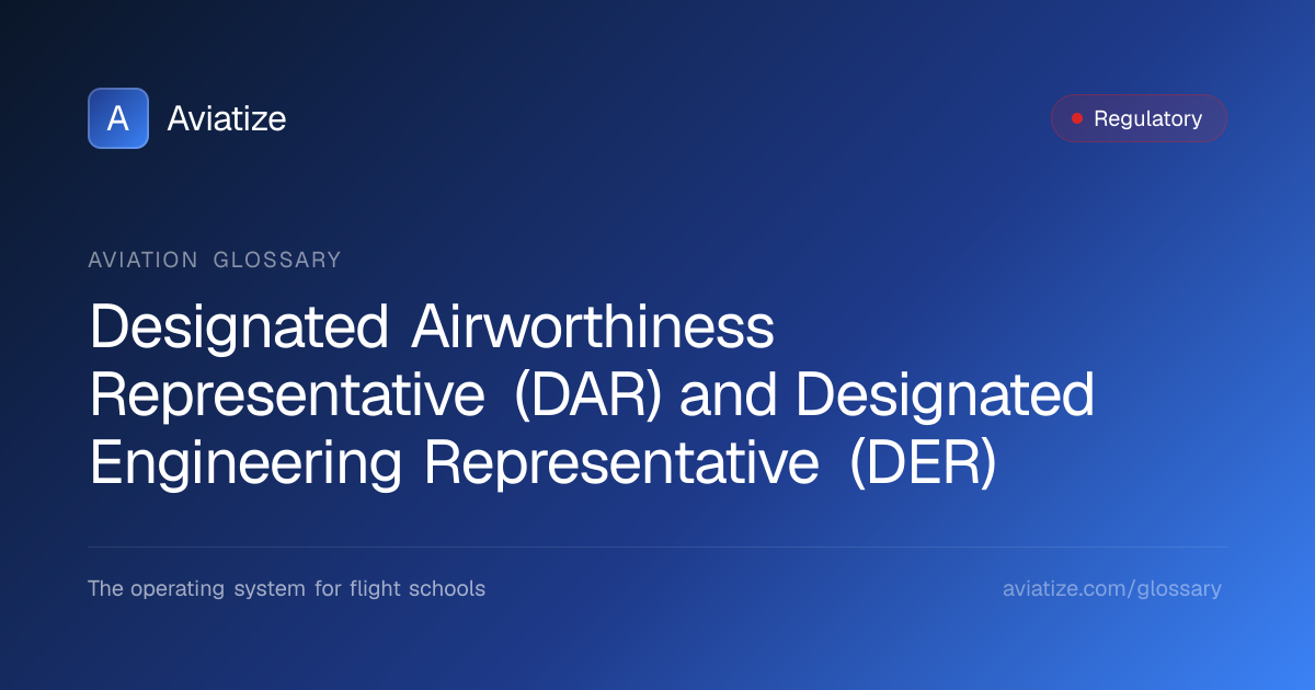 DAR and DER — Designated Airworthiness and Engineering Representatives ...