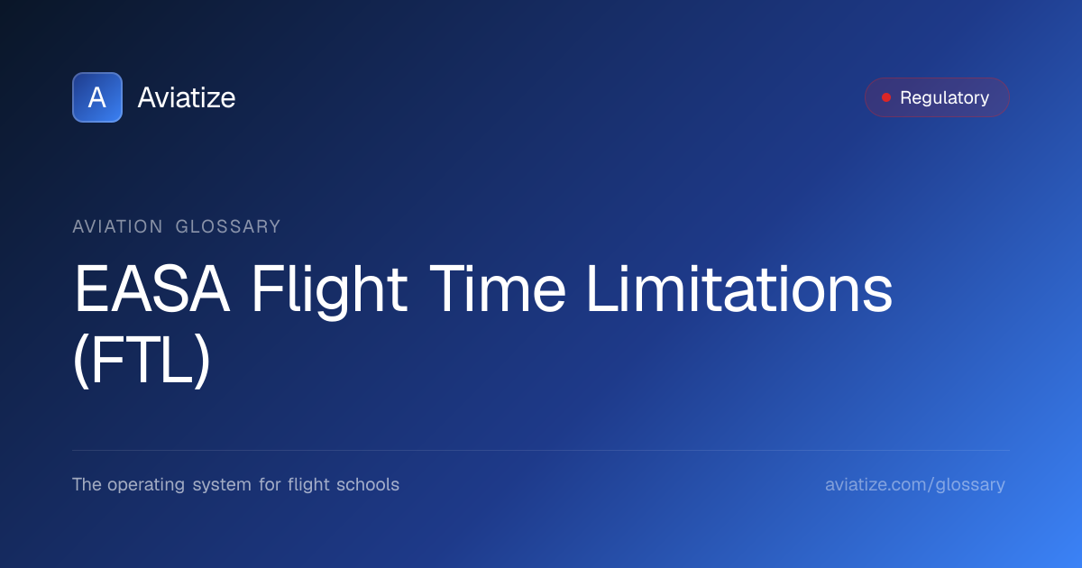 EASA Flight Time Limitations (FTL) | Aviatize