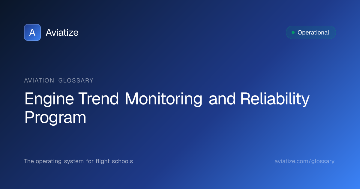 Engine Trend Monitoring and Reliability Programs Explained | Aviatize