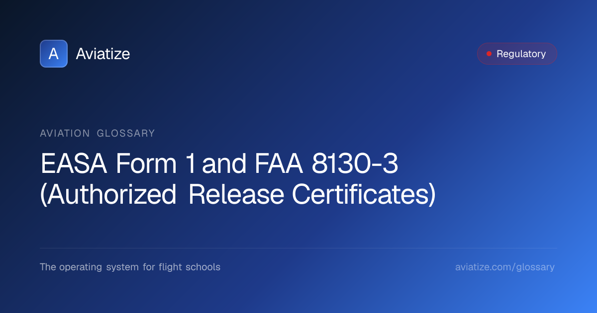 EASA Form 1 & FAA 8130-3 — Release Certificates | Aviatize