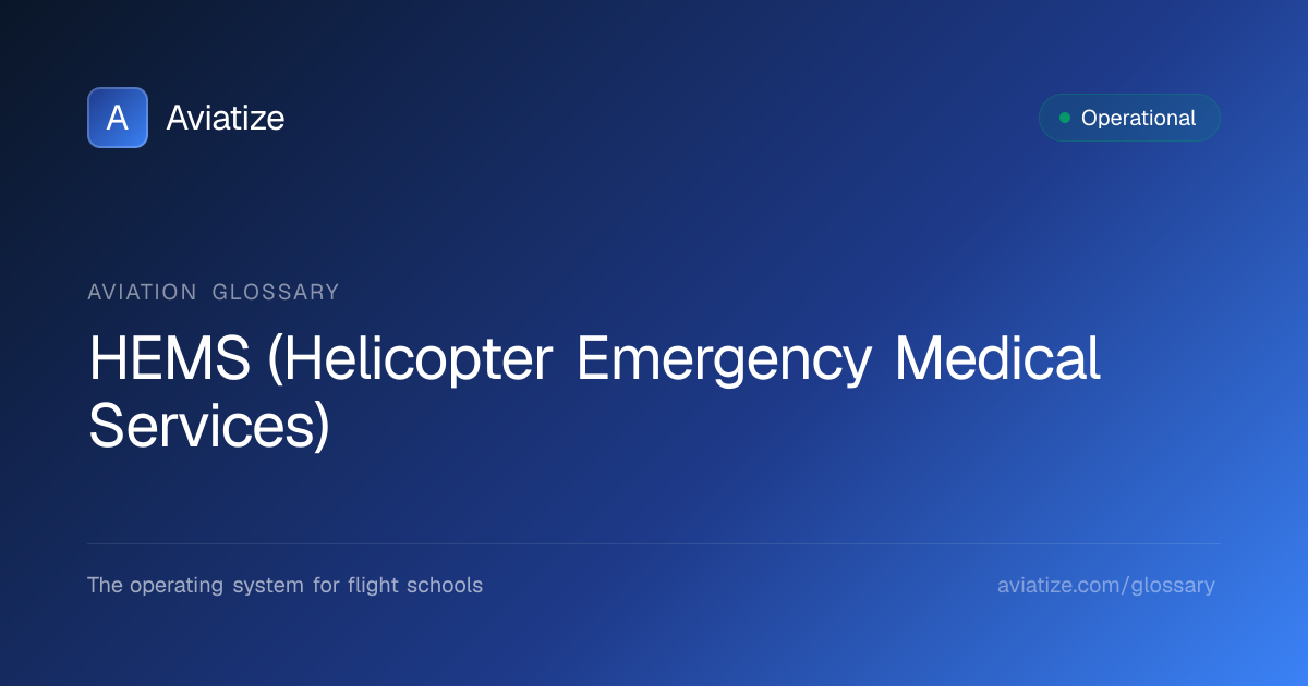 What is HEMS? | Aviation Glossary | Aviatize