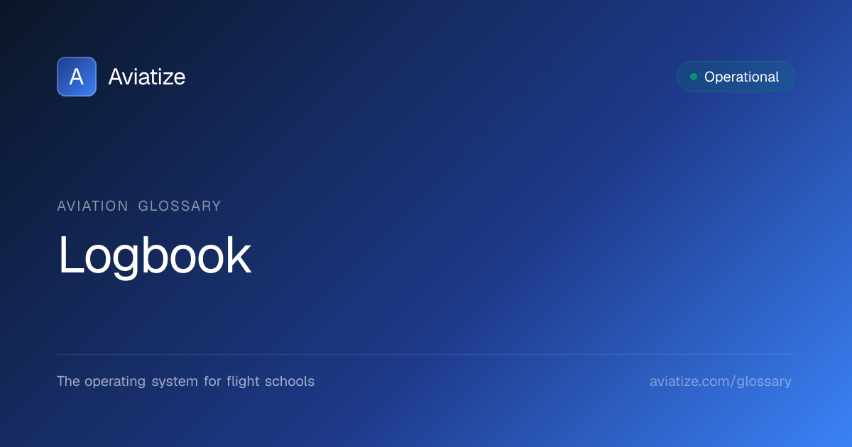 What is a Logbook in Aviation? | Aviation Training Glossary | Aviatize