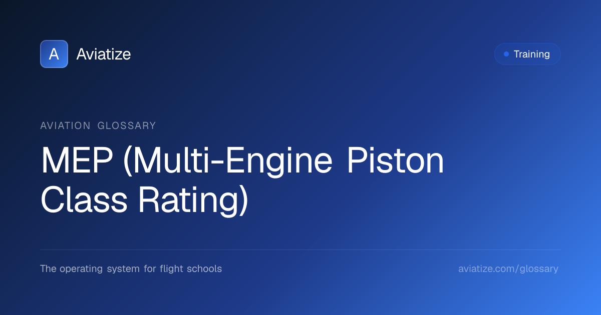 MEP Class Rating (Multi-Engine Piston) | EASA FCL.725 | Aviatize