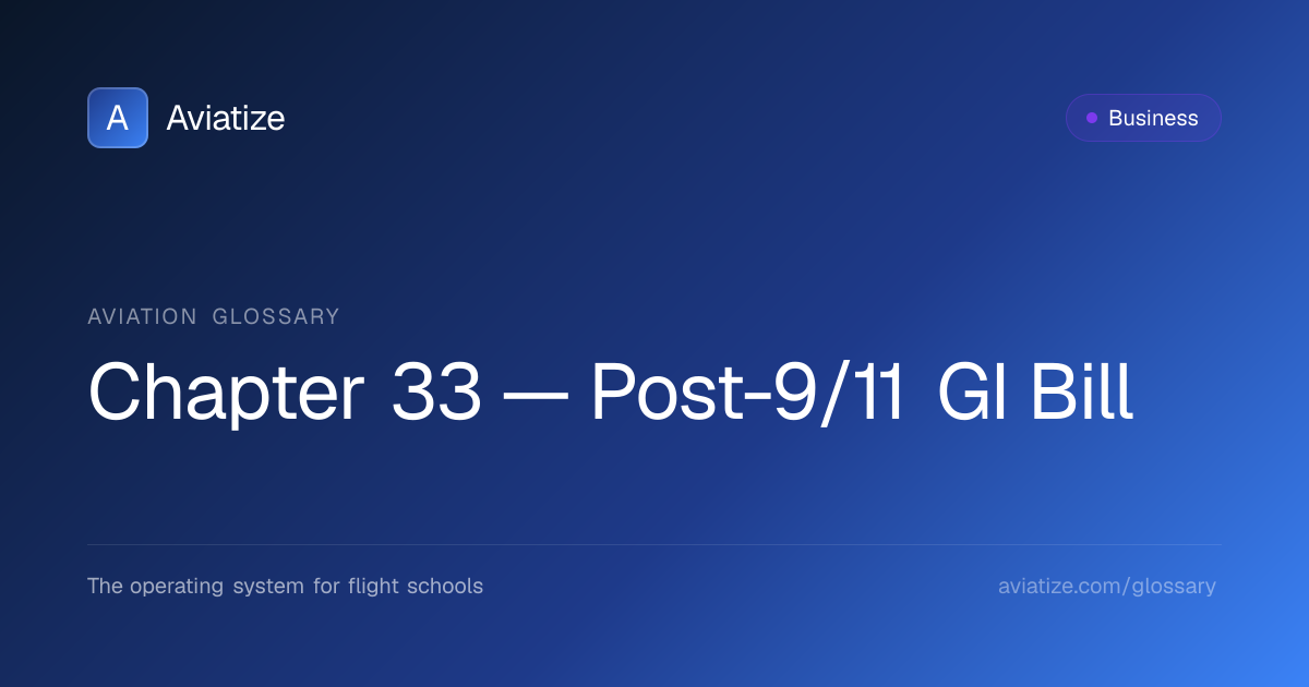 Chapter 33 (Post-9/11 GI Bill) for Flight Training | VA Benefits | Aviatize